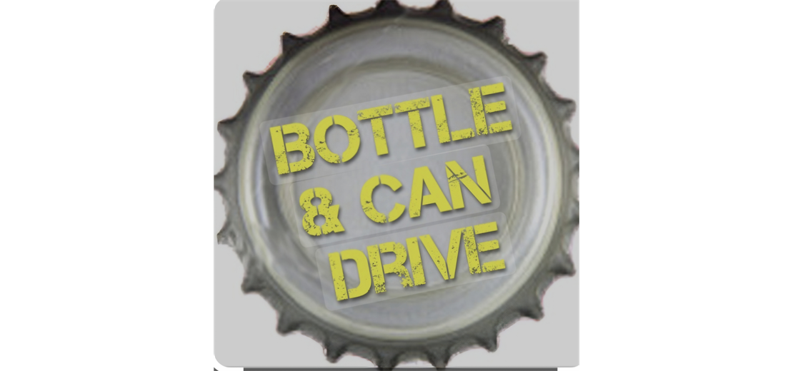 CLL Bottle/Can Drive 5/29, 5/30, 5/31