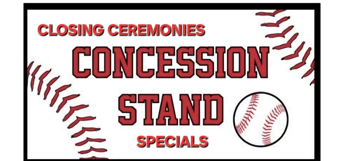 CLOSING CEREMONY CONCESSION STAND SPECIALS